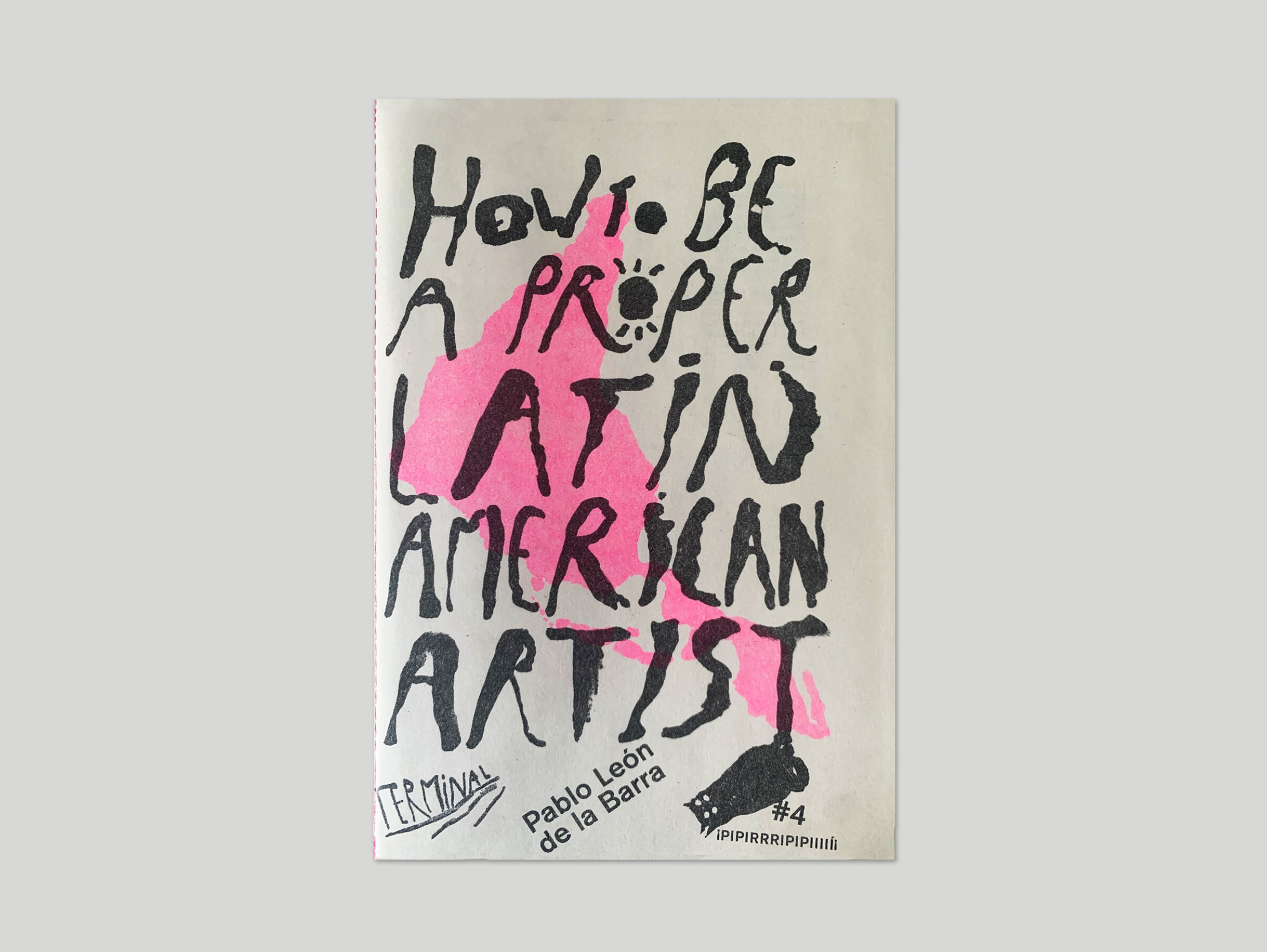 How to be a proper Latin American Artist
